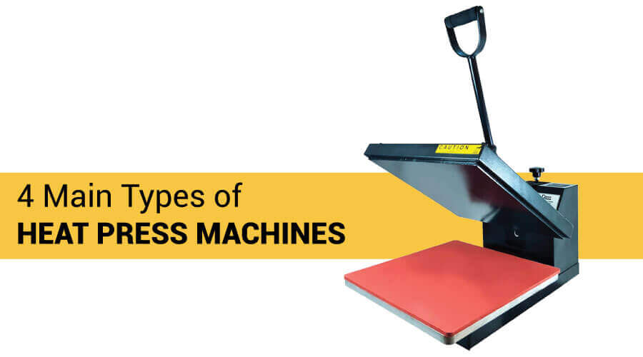 4 Types of Heat Press Machines